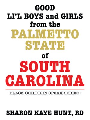 cover image of Good Li'L Boys and Girls from the Palmetto State of South Carolina